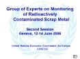 Group of Experts on Monitoring of Radioactively  Contaminated Scrap Metal  PowerPoint PPT Presentation