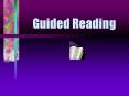 Guided Reading PowerPoint PPT Presentation