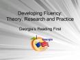 Developing Fluency:  Theory, Research and Practice PowerPoint PPT Presentation