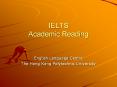 IELTS Academic Reading PowerPoint PPT Presentation