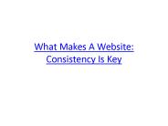 What Makes A Website: Consistency Is Key