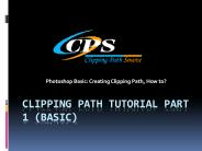 CLIPPING PATH TUTORIAL PART 1 (BASIC)
