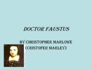 Doctor Faustus PowerPoint PPT Presentation