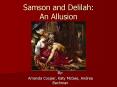 Samson and Delilah:  An Allusion PowerPoint PPT Presentation
