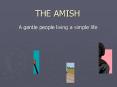 THE AMISH PowerPoint PPT Presentation