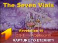 The Seven Vials                     Revelation 16 PowerPoint PPT Presentation
