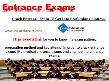 Crack Entrance Exam To Get Into Professional Courses