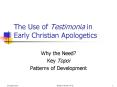 The Use of Testimonia in Early Christian Apologetics PowerPoint PPT Presentation