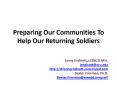 Preparing Our Communities To Help Our Returning Soldiers PowerPoint PPT Presentation