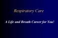 Respiratory Care PowerPoint PPT Presentation