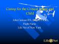 Caring for the Critical Infant and Child PowerPoint PPT Presentation
