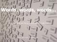 Words, words, words PowerPoint PPT Presentation