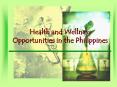 Health%20and%20Wellness%20Opportunities%20in%20the%20Philippines PowerPoint PPT Presentation