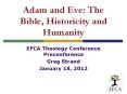 Adam and Eve: The Bible, Historicity and Humanity PowerPoint PPT Presentation