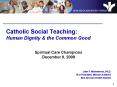 Catholic Social Teaching: Human Dignity PowerPoint PPT Presentation