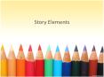 Story Elements PowerPoint PPT Presentation