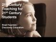 21st Century Teaching for 21st Century Students PowerPoint PPT Presentation