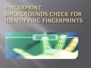 Fingerprint backgrounds check for identifying fingerprints