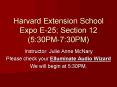 Harvard Extension School Expo E-25; Section 12 (5:30PM-7:30PM) PowerPoint PPT Presentation