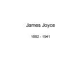 James Joyce PowerPoint PPT Presentation
