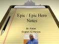 Epic / Epic Hero Notes PowerPoint PPT Presentation