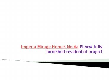 Imperia Mirage Homes Noida