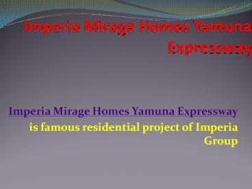 Imperia Mirage Homes Yamuna Expressway
