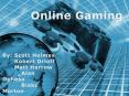 Online Gaming PowerPoint PPT Presentation