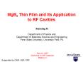 MgB2 Thin Film and Its Application to RF Cavities PowerPoint PPT Presentation