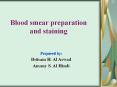 Blood smear preparation and staining PowerPoint PPT Presentation