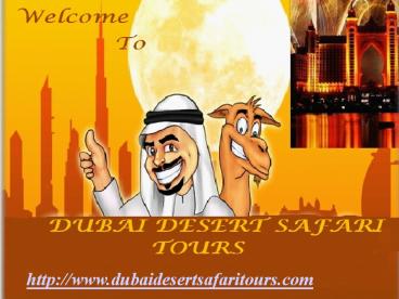 Enjoy The Dubai Desert Safari And City Tour In Budget Prices
