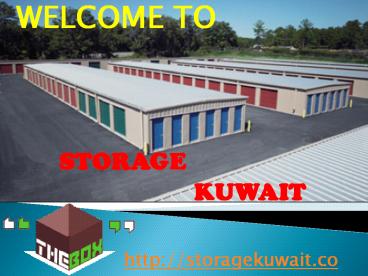 The Box  Storage Solution Company in Kuwait