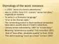Etymology of the word: romance PowerPoint PPT Presentation