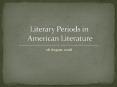 Literary Periods in American Literature PowerPoint PPT Presentation