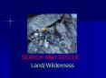 SEARCH AND RESCUE PowerPoint PPT Presentation
