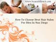 How To Choose Best Hair Salon For Men In San Diego PowerPoint PPT Presentation