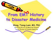 From EMT History to Disaster Medicine