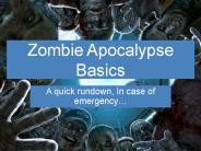 Zombie Apocalypse Basics