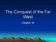 The%20Conquest%20of%20the%20Far%20West PowerPoint PPT Presentation