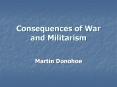 Consequences of War and Militarism PowerPoint PPT Presentation