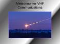 Meteorscatter VHF Communications PowerPoint PPT Presentation