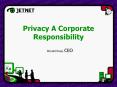 Privacy A Corporate Responsibility PowerPoint PPT Presentation