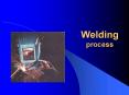 Welding process PowerPoint PPT Presentation