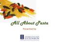 All About Pasta PowerPoint PPT Presentation