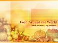 Food Around the World PowerPoint PPT Presentation