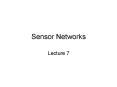 Sensor Networks PowerPoint PPT Presentation