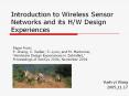 Introduction to Wireless Sensor Networks and its H/W Design Experiences PowerPoint PPT Presentation