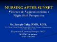 NURSING AFTER SUNSET Violence PowerPoint PPT Presentation