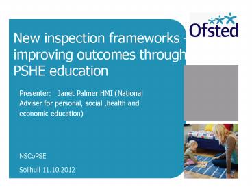 New inspection frameworks 
