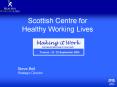 Scottish Centre for Healthy Working Lives PowerPoint PPT Presentation